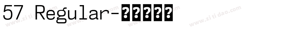 57 Regular字体转换